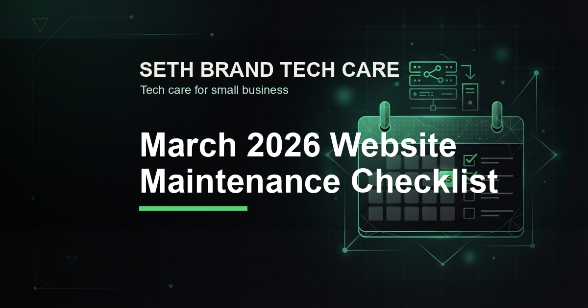 Preview image for March 2026 Website Maintenance Checklist: 3 Updates Worth a Staging Pass