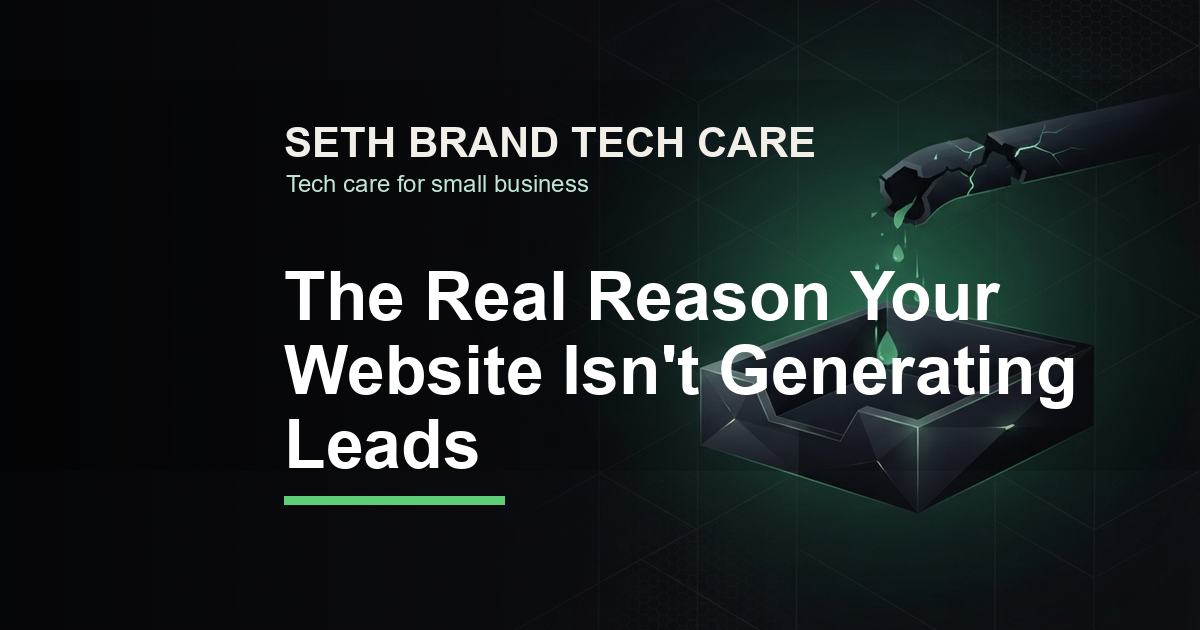 Preview image for The Real Reason Your Website Isn't Generating Leads